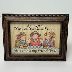 Funny Art Frame: "Dear Lord, Make My Friends Fat!" Plastic frame Wall decor 7x5